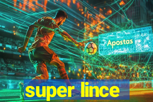 super lince